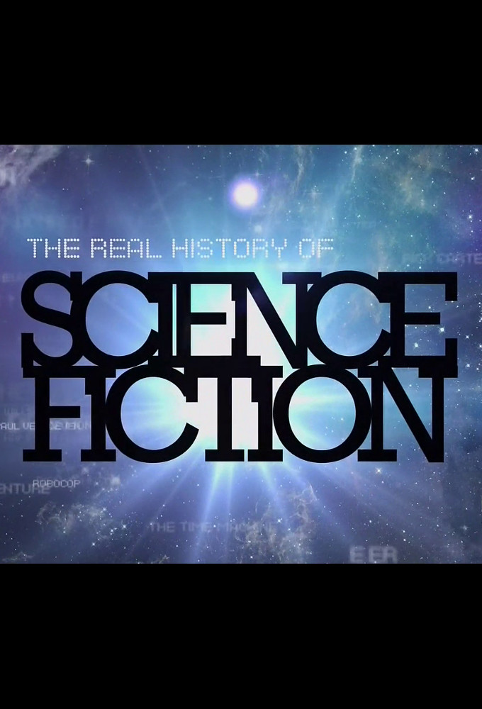 Poster de la serie The Real History of Science Fiction