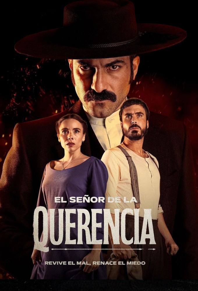 Poster de la serie El Señor de la Querencia