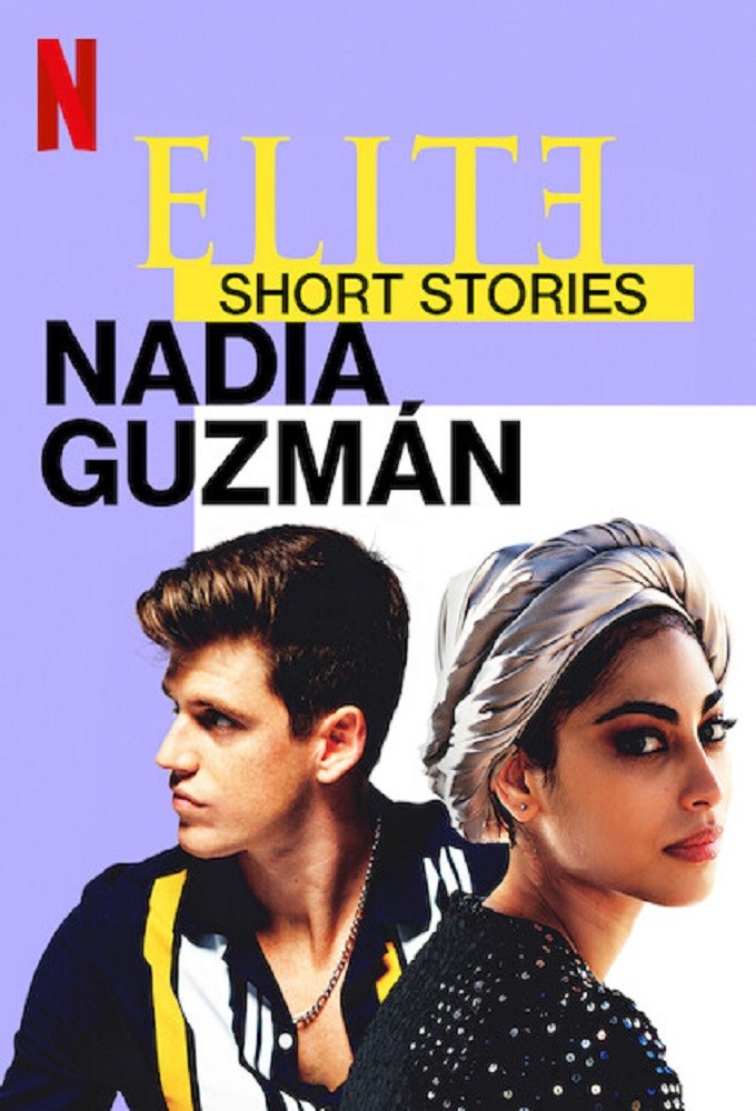 Poster de la serie Elite - Storie brevi: Nadia Guzmán