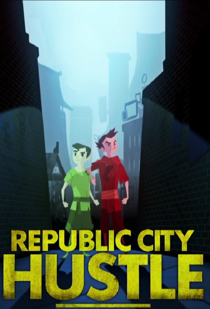 Poster de la serie Republic City Hustle