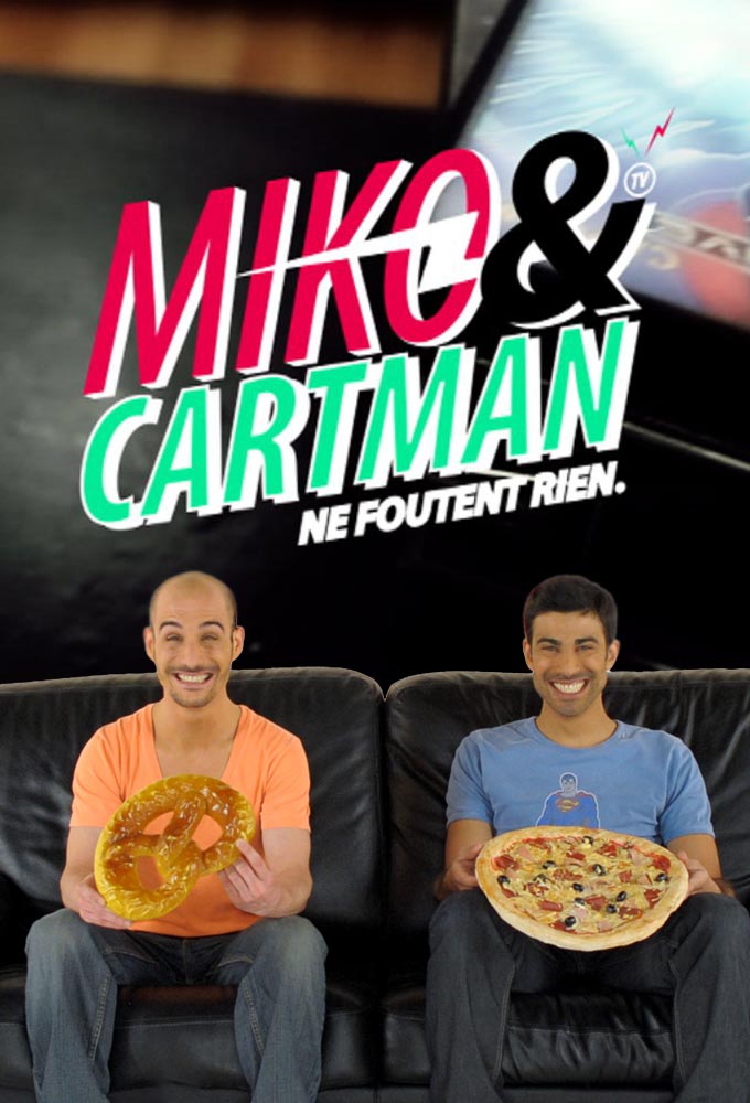 Poster de la serie Miko et Cartman ne foutent rien