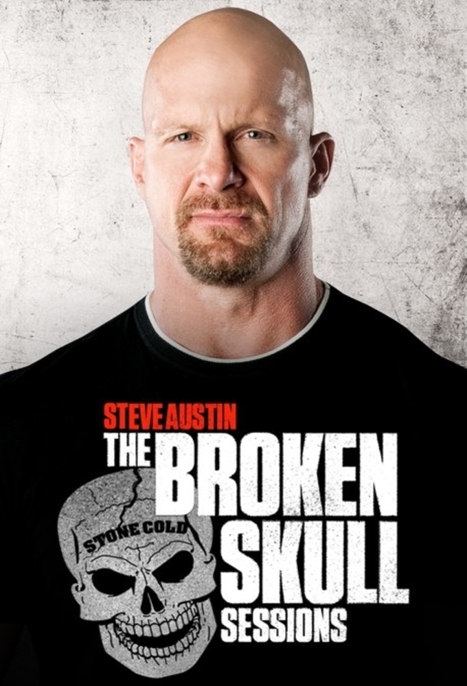 Poster de la serie Steve Austin's Broken Skull Sessions