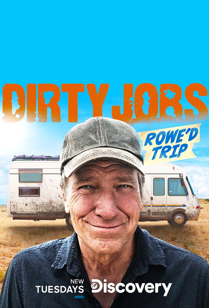 Poster de la serie Dirty Jobs: Rowe'd Trip