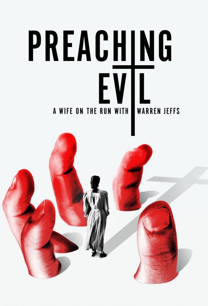 Poster de la serie Preaching Evil: A Wife on the Run with Warren Jeffs