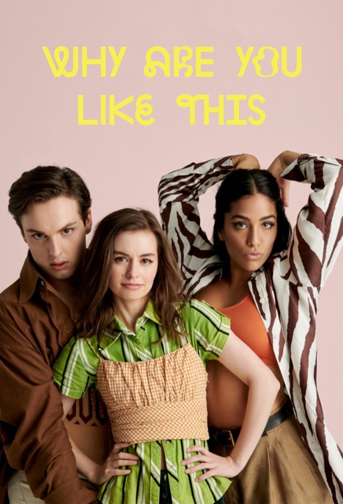 Poster de la serie Why Are You Like This?