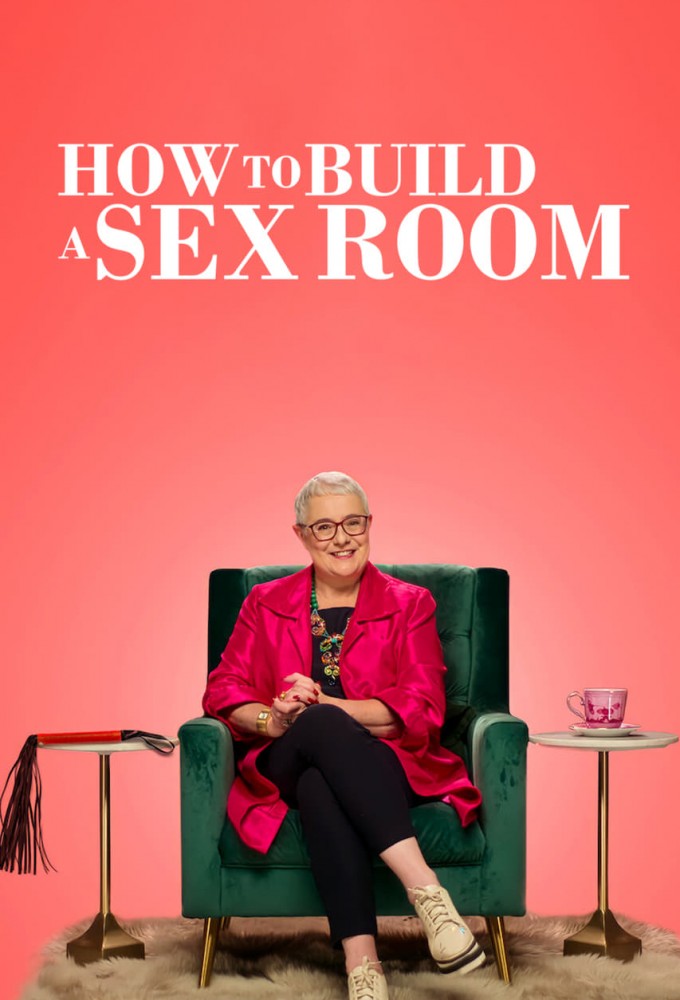 Poster de la serie How To Build a Sex Room