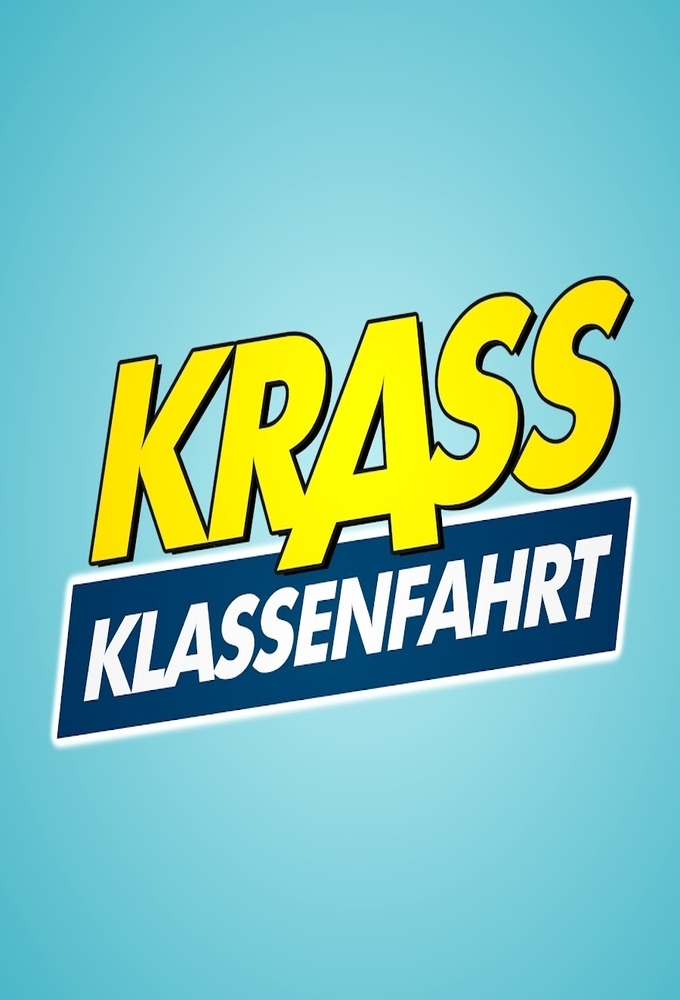 Poster de la serie Krass Klassenfahrt