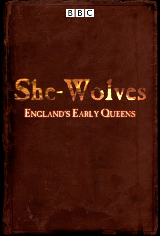 Poster de la serie She-Wolves: England's Early Queens