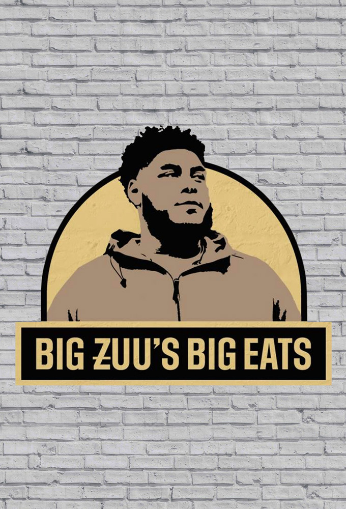 Poster de la serie Big Zuu's Big Eats