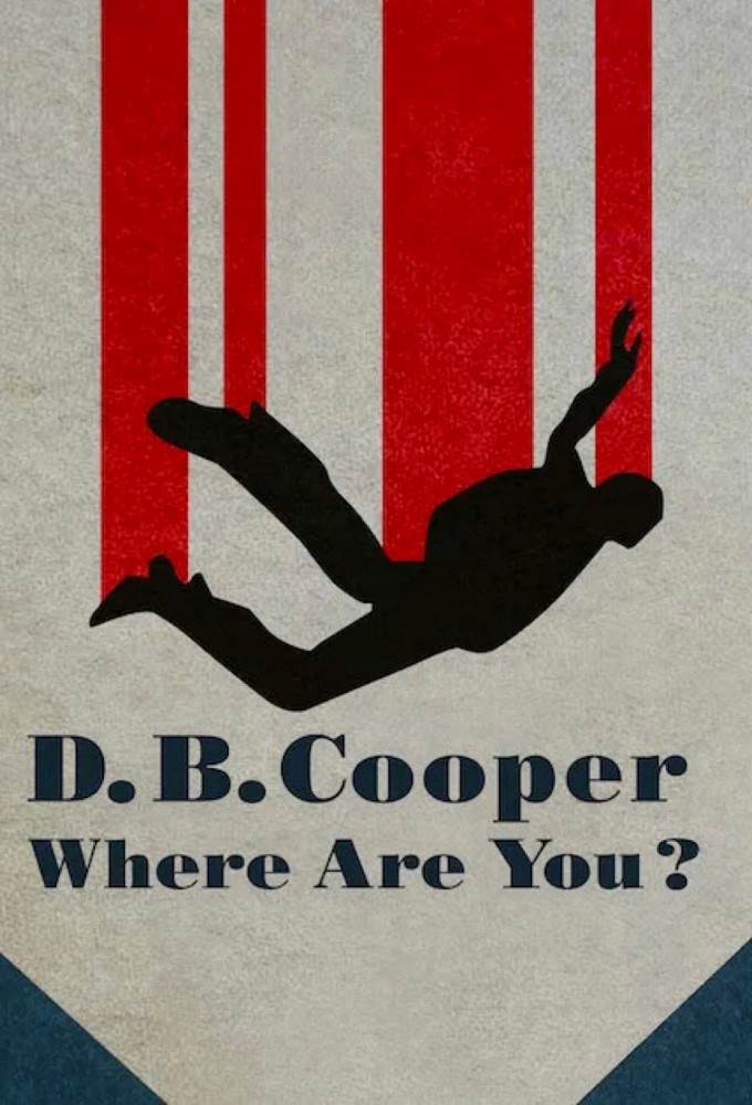 Poster de la serie D.B. Cooper : Où est le pirate de l'air ?