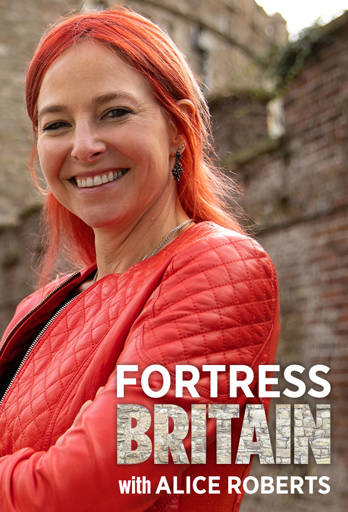 Poster de la serie Fortress Britain with Alice Roberts