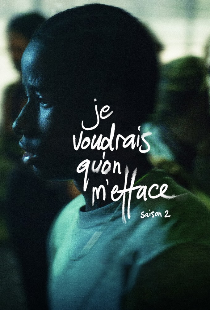 Poster de la serie Je voudrais qu'on m'efface