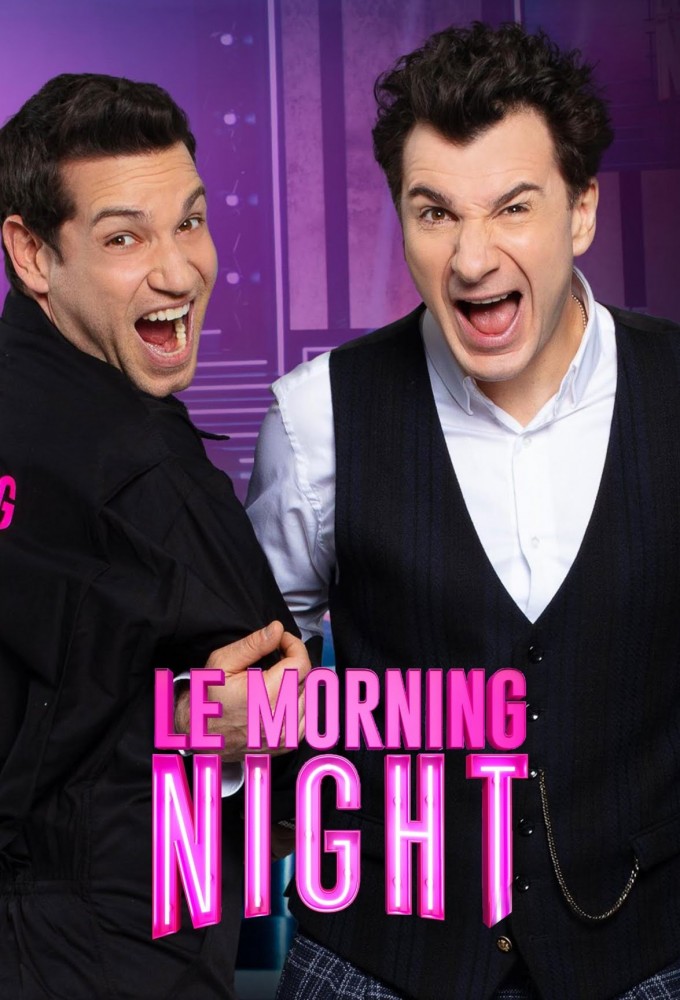 Poster de la serie Le Morning Night