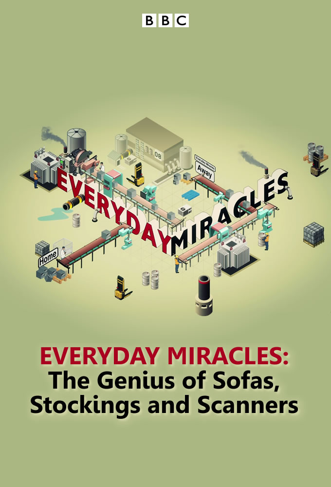 Poster de la serie Everyday Miracles: The Genius of Sofas, Stockings, and Scanners