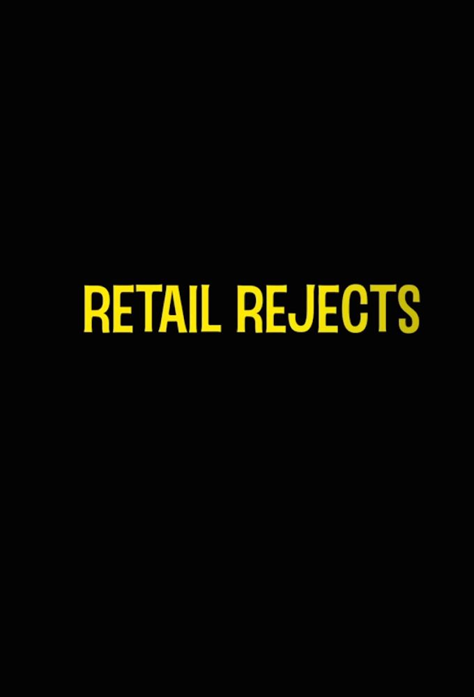 Poster de la serie Retail Rejects