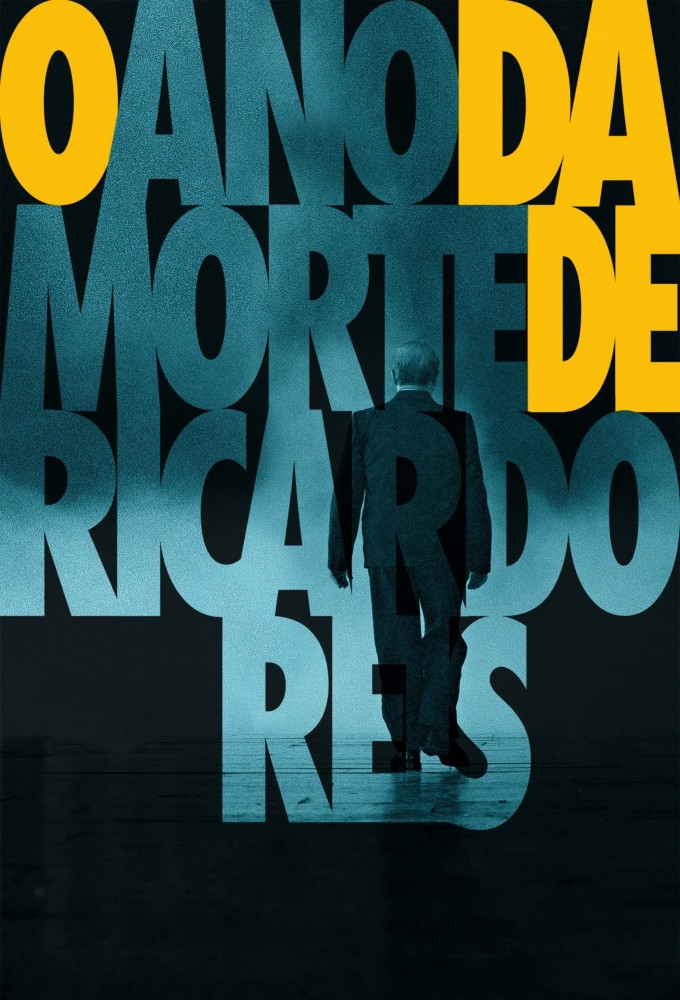 Poster de la serie O Ano da Morte de Ricardo Reis