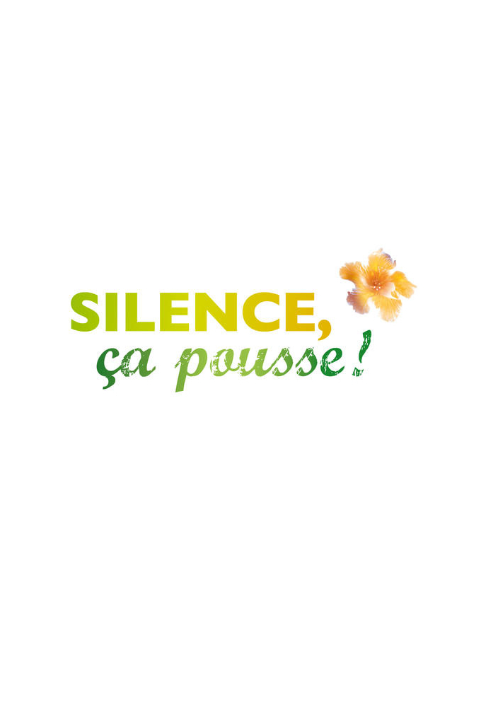 Poster de la serie Silence, ça pousse !