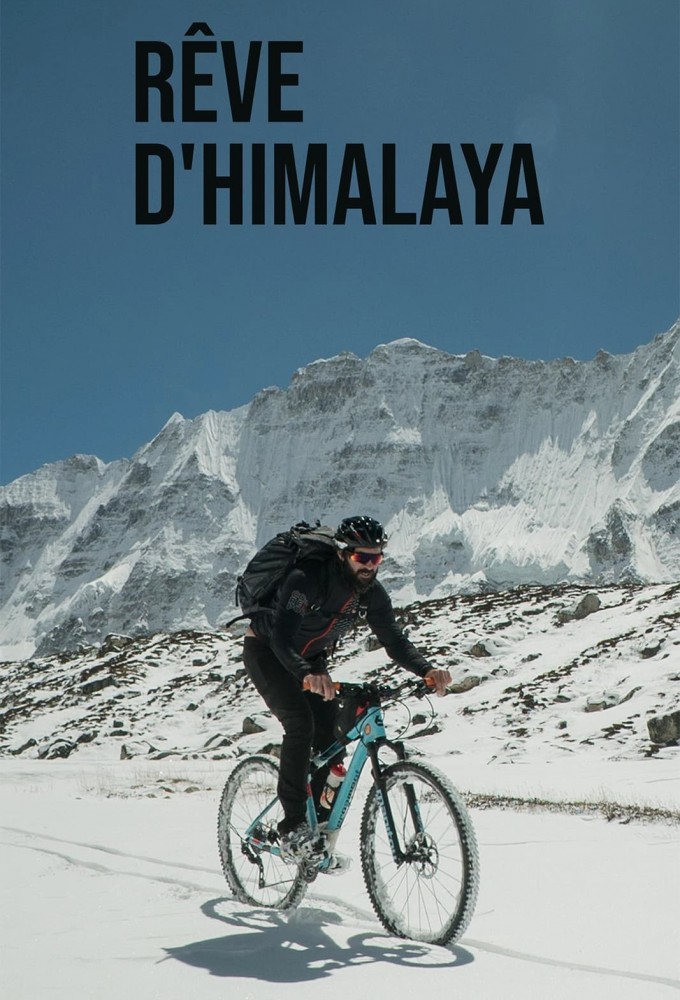 Poster de la serie Rêve d'Himalaya