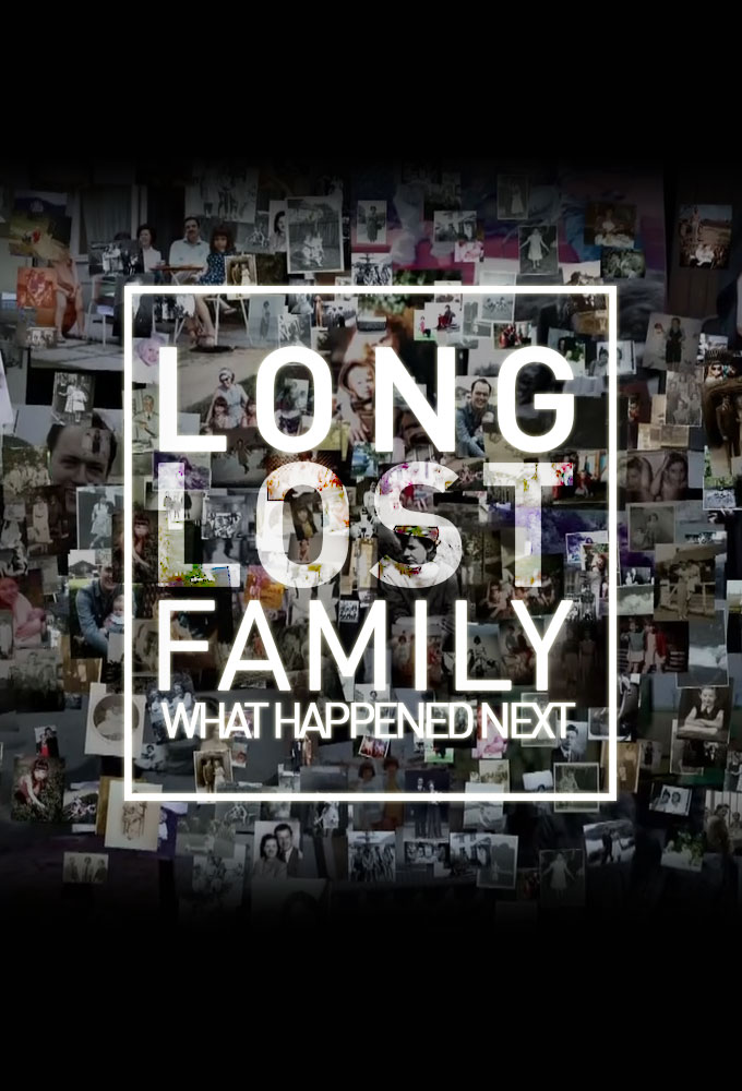 Poster de la serie Long Lost Family: What Happened Next