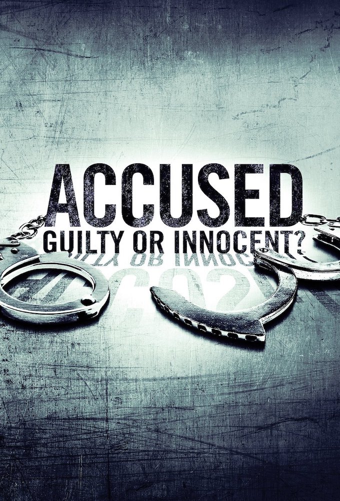 Poster de la serie Accused: Guilty or Innocent?