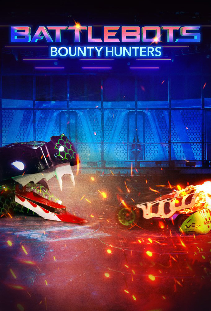 Poster de la serie BattleBots: Bounty Hunters