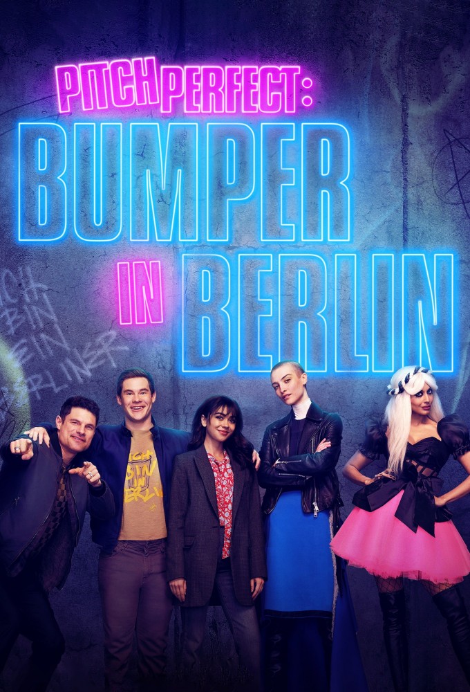 Poster de la serie Pitch Perfect: Bumper in Berlin