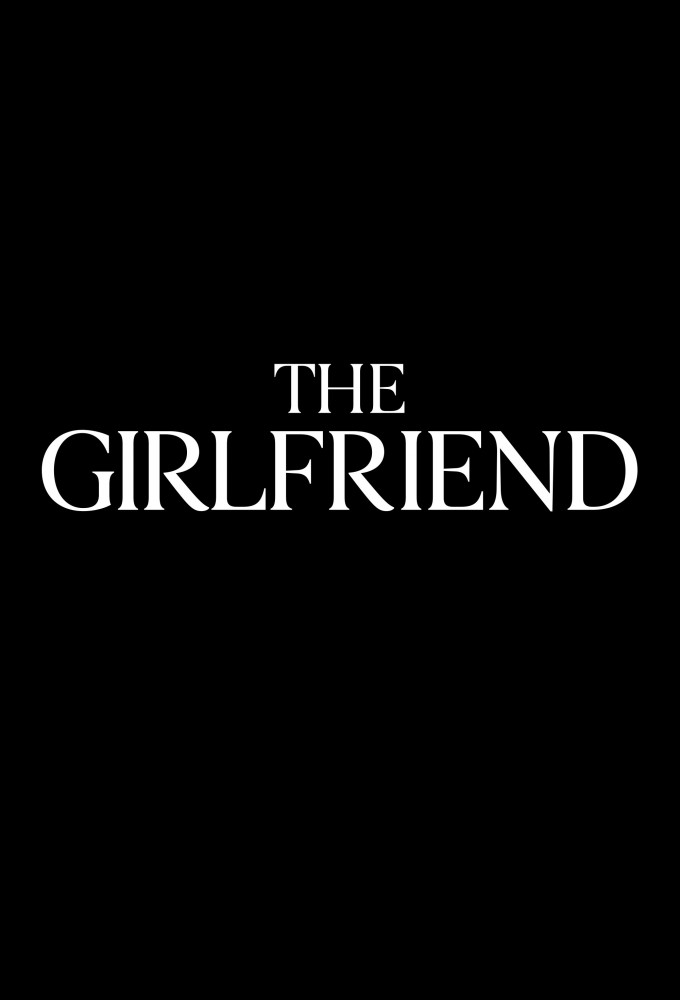 Poster de la serie The Girlfriend (2025)