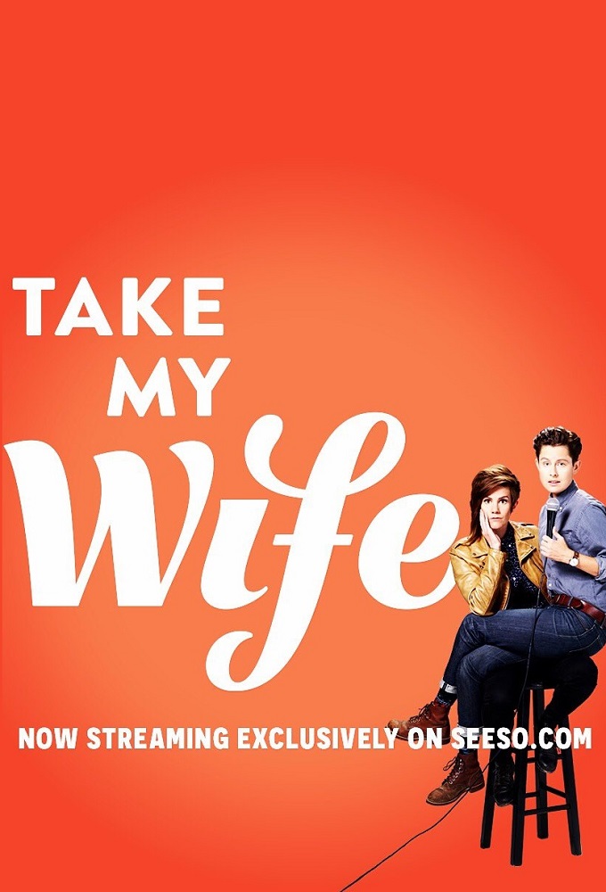 Poster de la serie Take My Wife (2016)