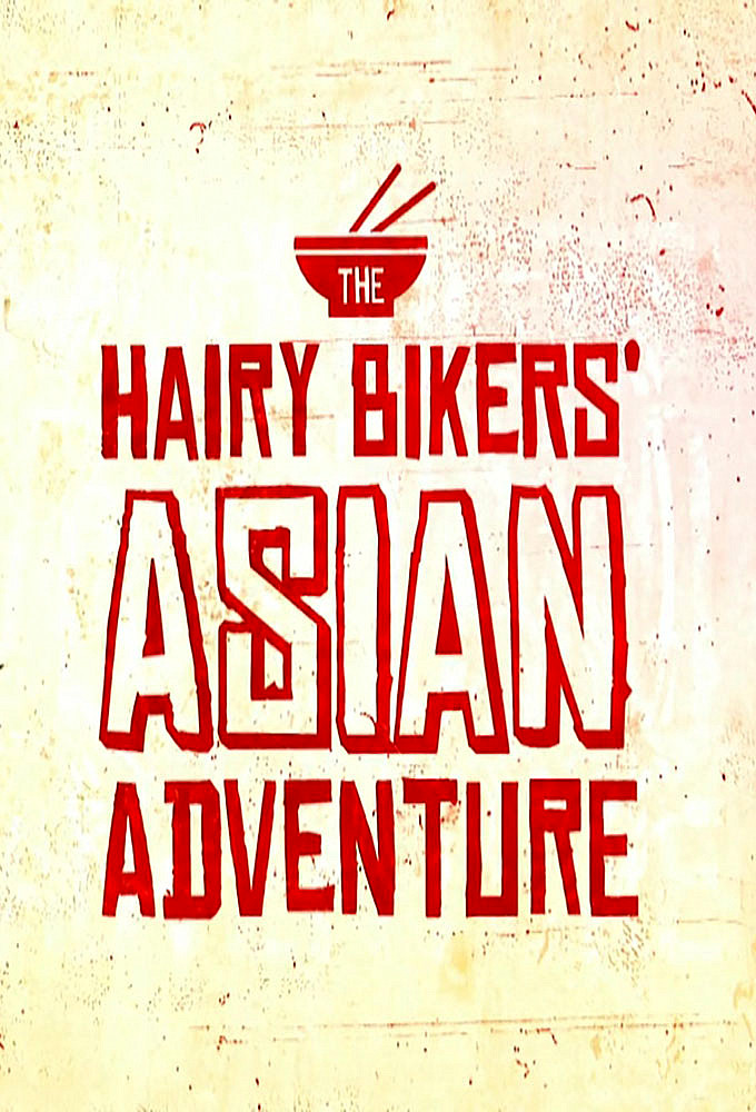 Poster de la serie The Hairy Bikers' Asian Adventure