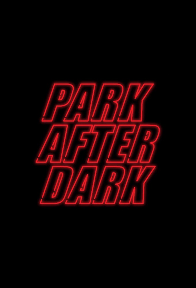 Poster de la serie Trailer Park Boys: Park After Dark