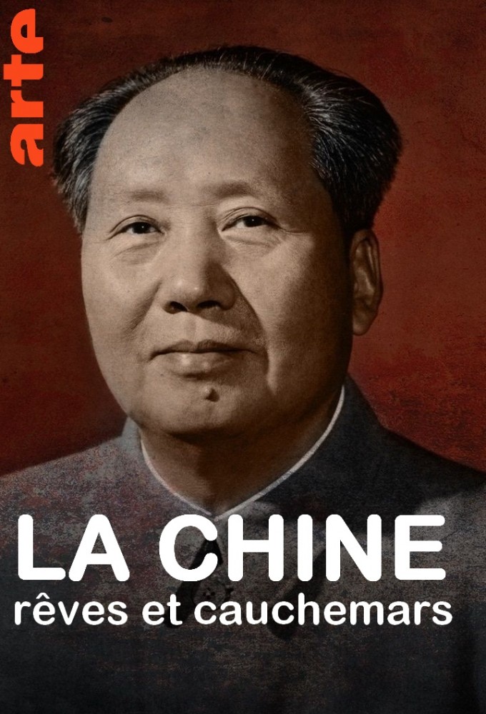 Poster de la serie La Chine, rêves et cauchemars