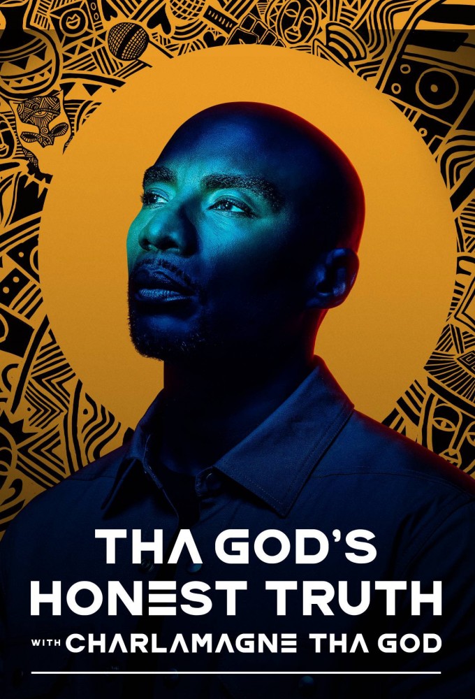 Poster de la serie Tha God's Honest Truth with Charlamagne Tha God