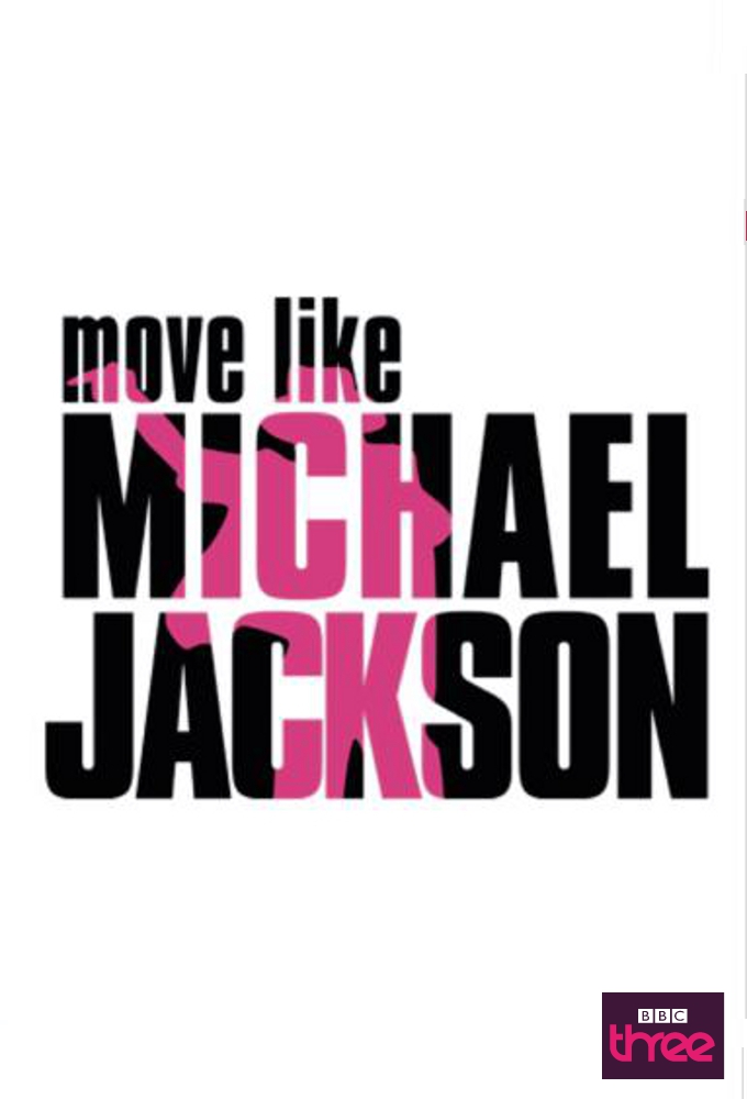 Poster de la serie Move Like Michael Jackson