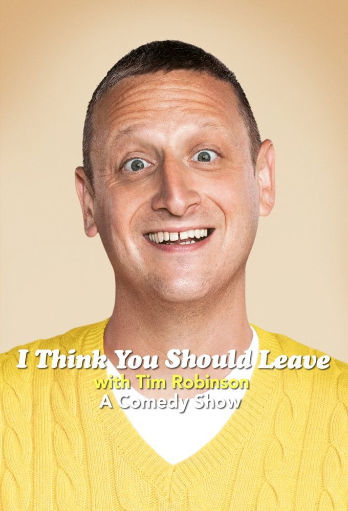 Poster de la serie I Think You Should Leave with Tim Robinson