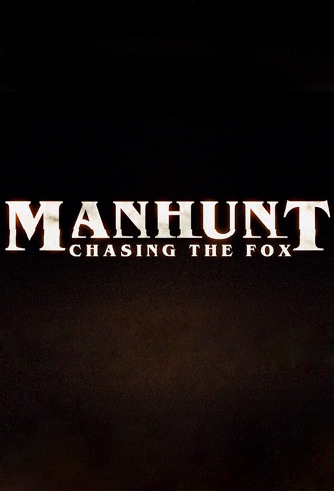 Poster de la serie Chasing The Fox: Manhunt