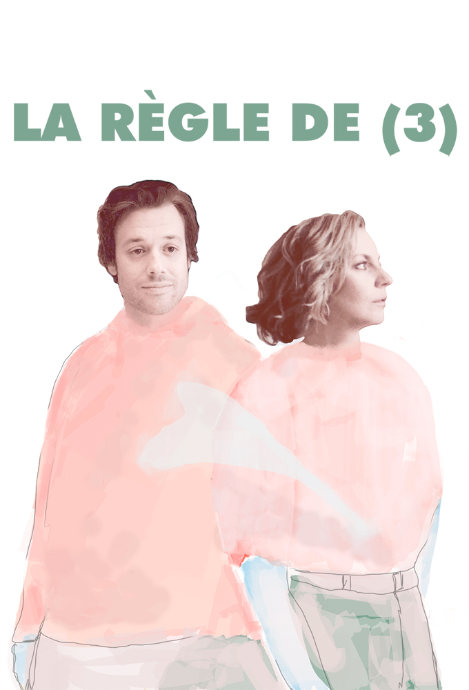 Poster de la serie La règle de (3)