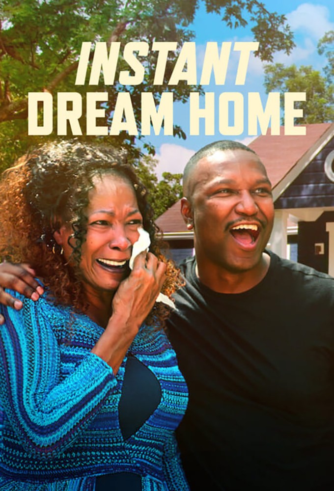 Poster de la serie Instant Dream Home