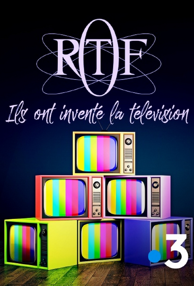 Poster de la serie ORTF : Ils ont inventé la télévision