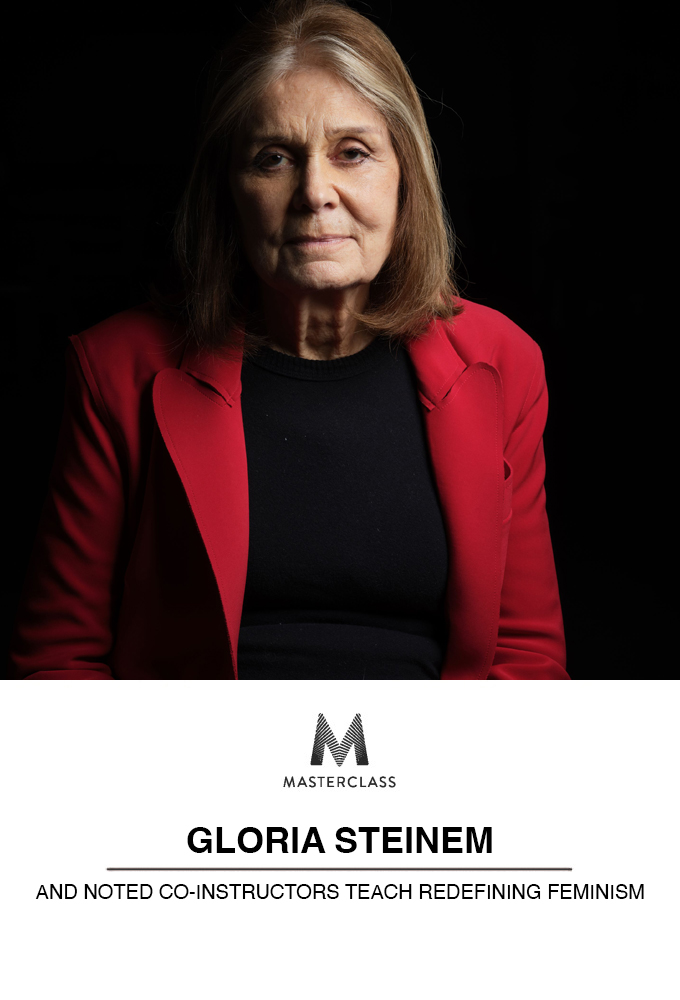 Poster de la serie Masterclass: Gloria Steinem and Noted Co-Instructors Teach Redefining Feminism