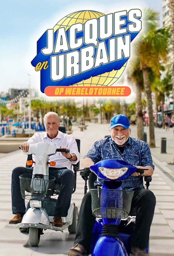 Poster de la serie Jacques en Urbain op Wereldtournee