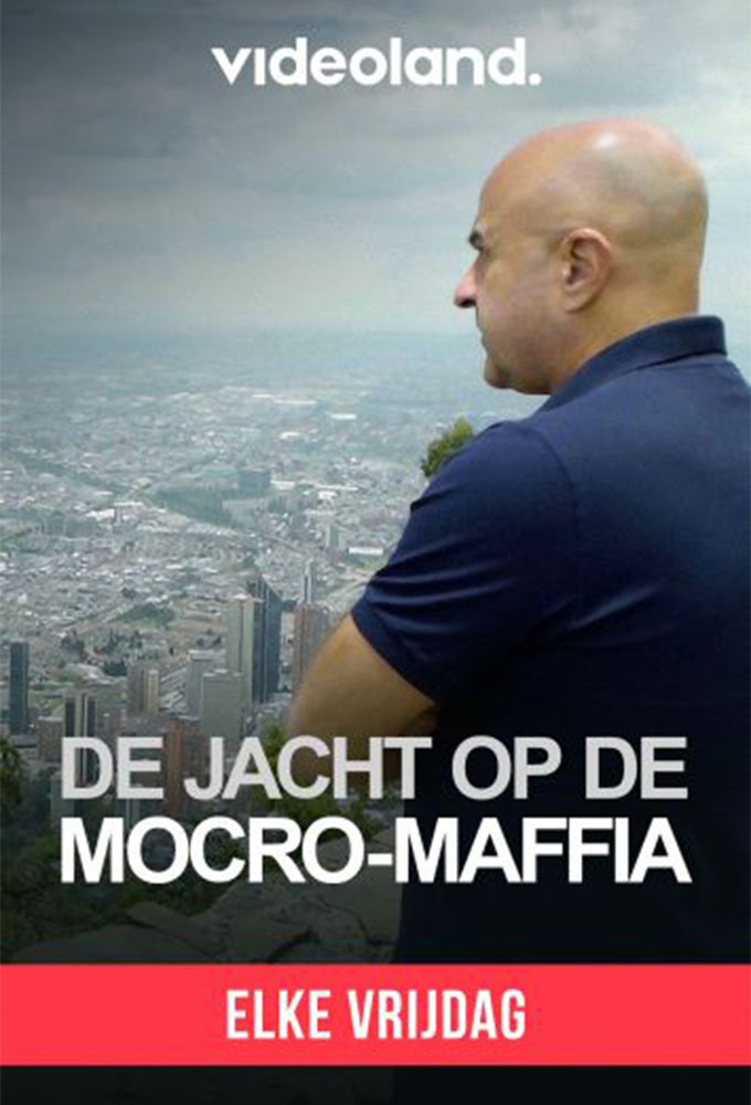 Poster de la serie De Jacht op de Mocro-Maffia