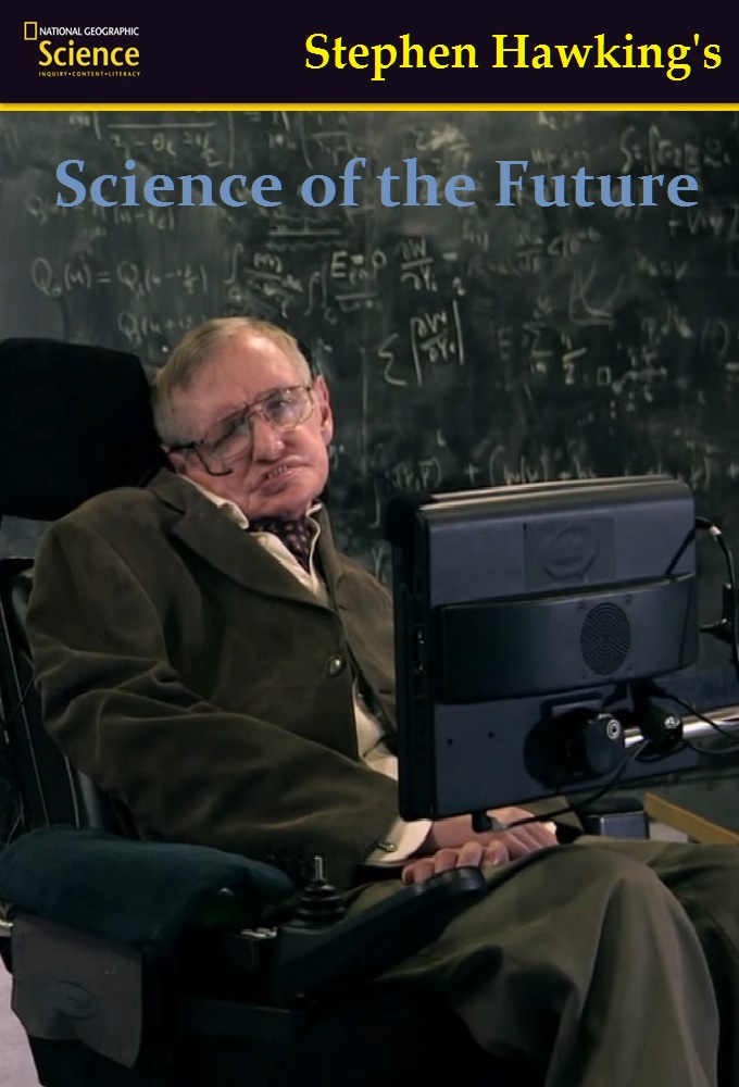 Poster de la serie La Science du futur avec Stephen Hawking