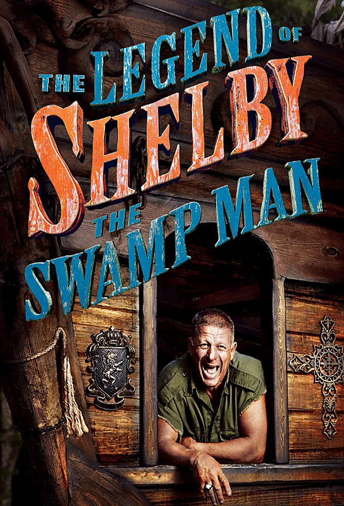 Poster de la serie The Legend of Shelby the Swamp Man