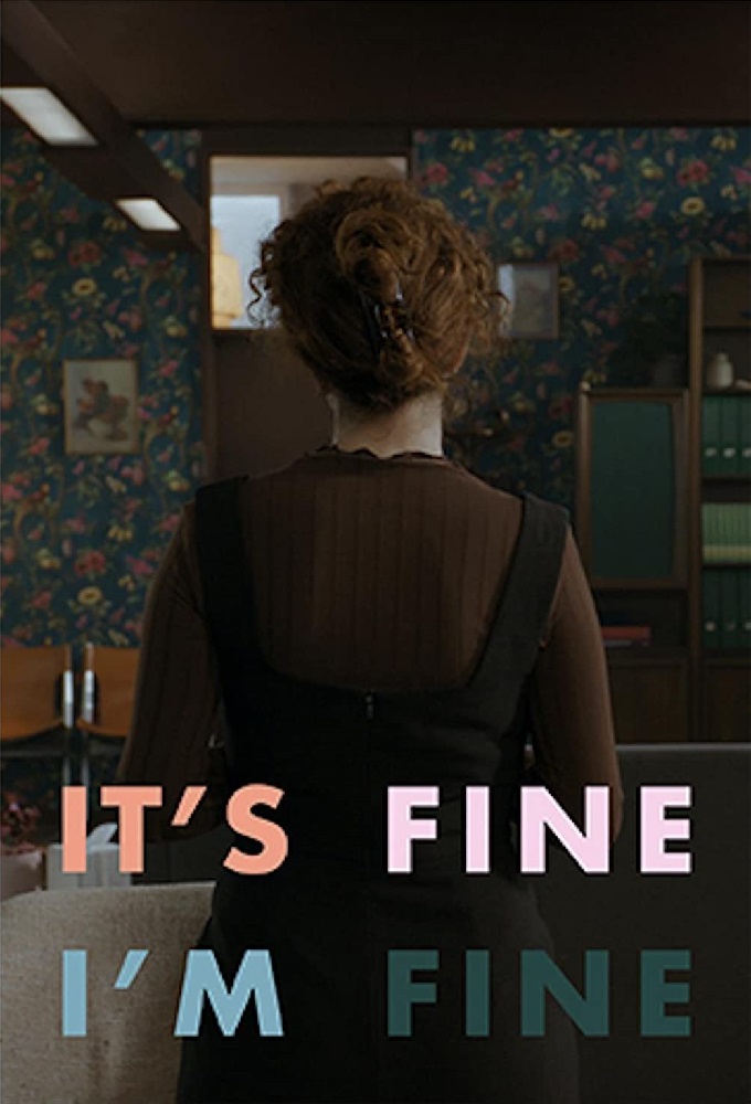 Poster de la serie It's Fine, I'm Fine