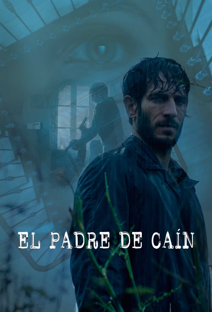 Poster de la serie El padre de Caín