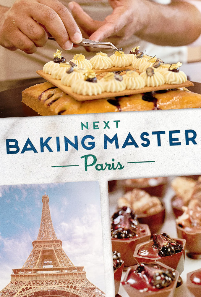 Poster de la serie Next Baking Master: Paris