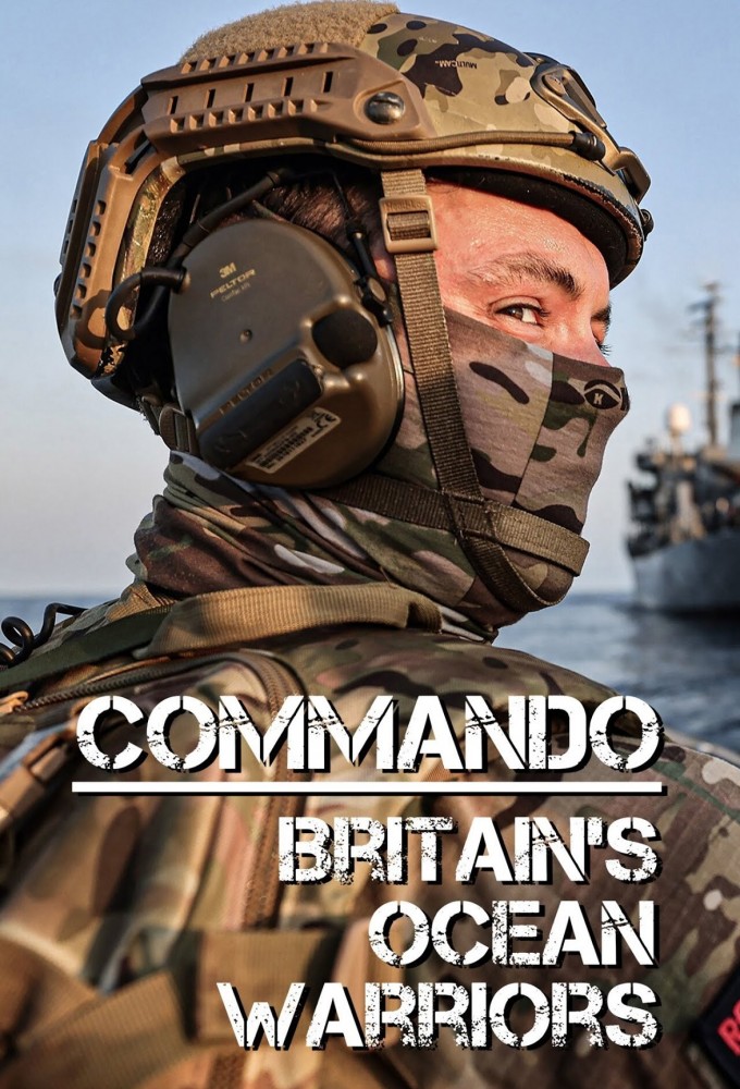 Poster de la serie Commando: Britain's Ocean Warriors