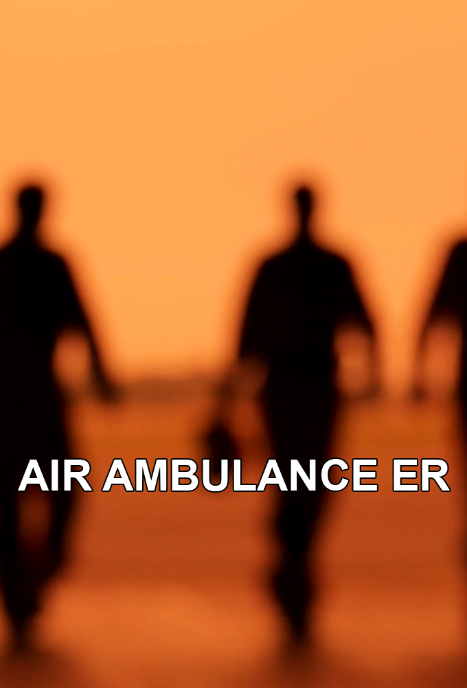 Poster de la serie Air Ambulance E.R.