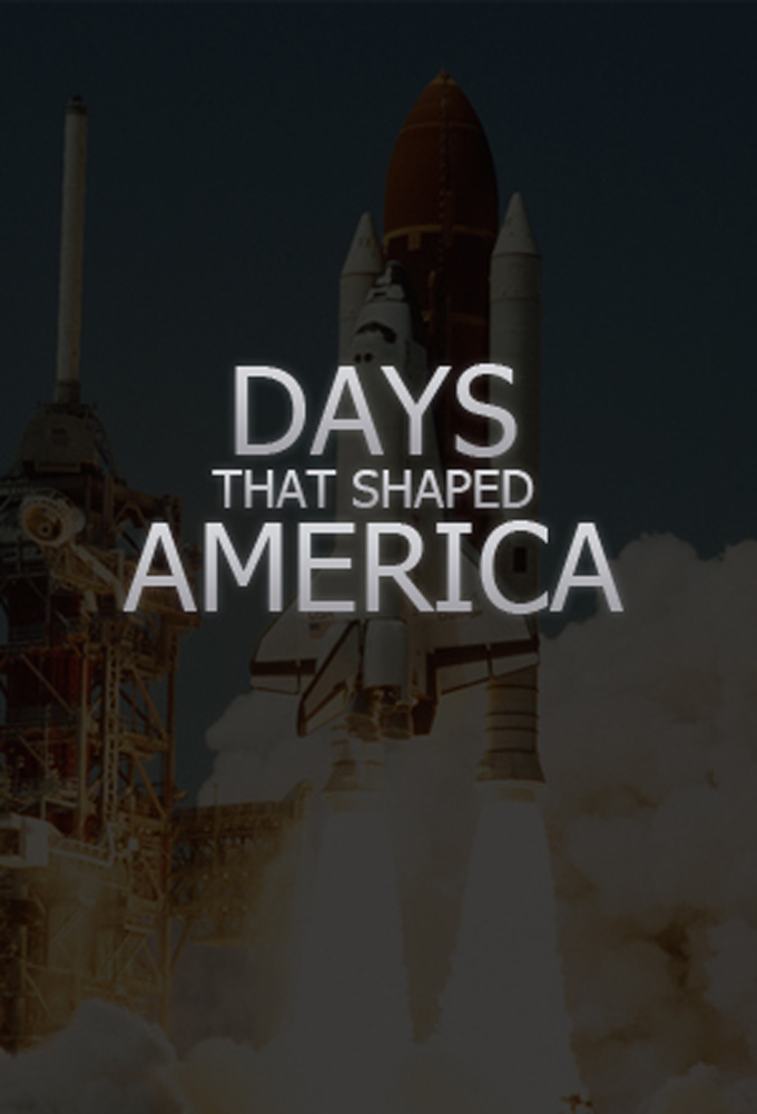 Poster de la serie Days That Shaped America