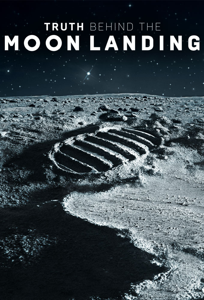 Poster de la serie Truth Behind  the Moon Landing